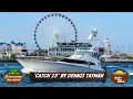The Outdoors Delmarva 53rd White Marlin Open Special - Part 5 Viewer Photos