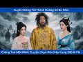 Lagu Xuyên Không Trở Thành Hoàng Đế Bù Nhìn, Chàng Trai Một Mình Truyển Chọn Dàn Hậu Cung 500 Ái Phi