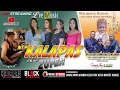 Live Streaming NEW KALAPAS feat ZUPEN Part II