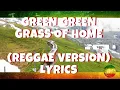 Download Lagu Green Green Grass of Home - Tom Jones -   Tropavibes Reggae Cover - (Lyrics)