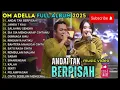 Download Lagu ANDAI TAK BERPISAH - JANDA 7 KALI - DIFARINA INDRA || OM ADELLA || FULL ALBUM TERBARU 2025
