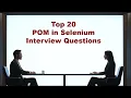 Top 20 Page Object Model - POM in Selenium Interview Questions