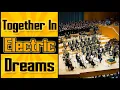 Together In Electric Dreams Epic Orchestra