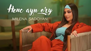 Milena Sadoyan -  Henc ayn ory