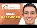 How To Reset A Password On Alibaba Easy Guide