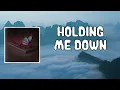 Holding Me Down Lyrics - Picturesque