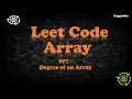 Leet Code 697 Degree of an Array LeetCode Daily Problem Solving EnggAdda