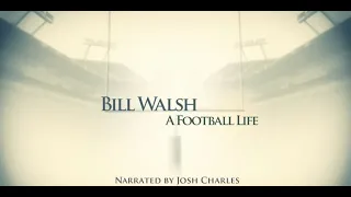 A Football Life - Bill Walsh