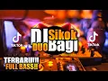 DJ SIKOK BAGI DUO FULL BASS || DJ CANTIK || DJ JAWI