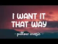 Download Lagu I Want It That Way - Backstreet Boys (Lyrics) 🎵