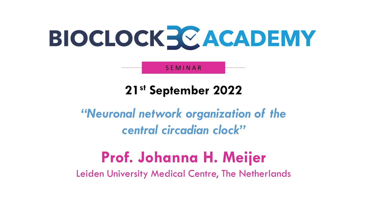 BioClock Academy - Session 1 - Prof. dr. Johanna Meijer