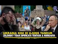 ZELENSKY TAK BERGUNA! MORAL TENTARA JATUH KE TITIK TERENDAH! Kondisi Ukraina Kini di Ujung Tanduk