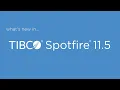 What s New in Spotfire 11 5