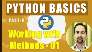 Python Tutorial for Beginner Part-9 - Working with Methods in Python