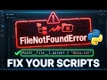 The FileNotFoundError Problem Every Python Dev Faces