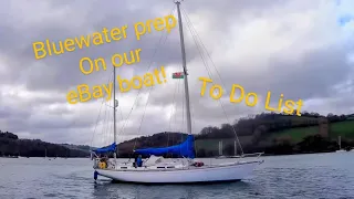 #137 – WHAT NEXT?? Getting this cheap EBAY boat ready to cross oceans