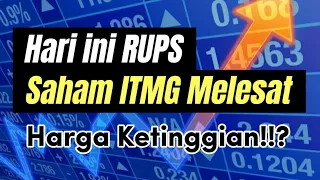 Download Hari ini rups, saham ITMG melesat!! MP3