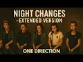 One Direction - Night Changes (Extended Version) Prod @ZephyrHits