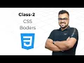 CSS Borders Masterclass CSS Class 2 Step By Step Tutorial Dipto Sarkar