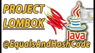 Project Lombok EqualsAndHashCode Example Part 3