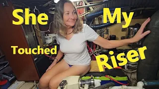 She Touched My Riser. I Put Her in the Engine Room… What Could Go Wrong? Ep194