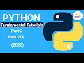 Python Fundamental Tutorials 2023 - Part