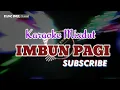 Download Lagu Karaoke Mixdut IMBUN PAGI