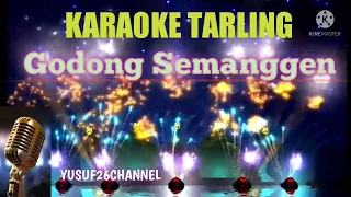 Download Godong Semanggen/Karaoke Tarling-TekDung MP3