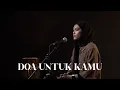 Download Lagu Doa Untuk Kamu - Aviwkila (Cover by Mitty Zasia)