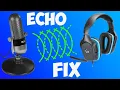 FIX Headset or Microphone Echo Windows