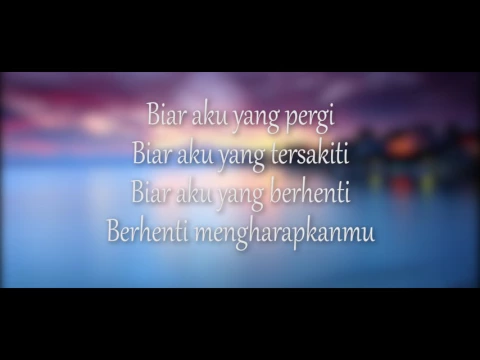Download MP3 Aldy Maldini - Biar Aku Yang Pergi ( LYRIC VIDEO )
