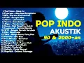 Download Lagu LAGU POP INDONESIA 2000-AN HITS YANG BIKIN NOSTALGIA | Playlist Full Album Lagu Indonesia