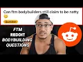 Answering FTM Reddit bodybuilding questions