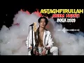 ASTAGHFIRULLAH - ABIEM NGESTI. ROCK VERSION 2026