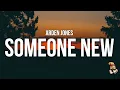 Arden Jones - someone new
