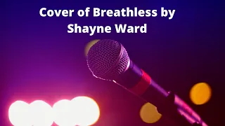 cover of breathless by shayne ward tutorial 
