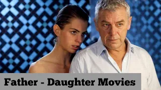 top 6 father u0026 daughter relationship movies dont miss
