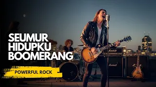 seumur hidupku boomerang iwa tipis cover powerful rock version with lyrics 