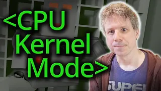 CPU Kernel Mode - Computerphile
