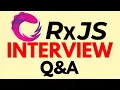 RxJS Interview Questions and Answers for Beginners and Experts