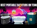 Top 3 Best Portable Bathtubs on Temu 2025 Folding Bathtub Reviews for Small Spaces