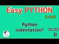 what is python indentation Easy PYTHON tamil Sathish