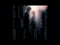 Download Lagu The Girl and the Dreamcatcher - Glowing in the Dark (slowed \u0026 reverb)