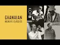 Download Lagu Ghanaian Highlife Classics
