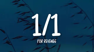 for revenge 1 1 lirik lagu 