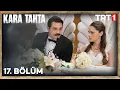 Download Lagu Kara Tahta 17. Bölüm