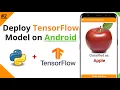 Image Classification App Deploy TensorFlow model on Android