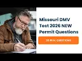 Pass the Missouri DMV Test 2026 NEW Permit Questions Answers