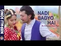 Download Lagu NADI BADYO ( Mayalu Timro Lagi ) | New Song-2018 by Zubeen Gurg / Anju Panta | Ft. Anil/ Barsha