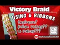 6 shooter Braid victory braid using 6 ribbons